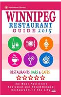 Winnipeg Restaurant Guide 2015