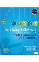 Teaching Literacy in the Visible Learning Classroom, Grades K-5