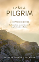 To Be a Pilgrim