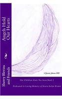 Angels Hold Our Hearts Book 2