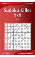 Sudoku Killer 9x9 - Facile - Volume 2 - 270 Grilles: (2 Sudoku Killer)