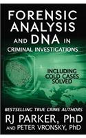 Forensic Analysis and DNA in Criminal Investigations