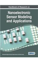 Handbook of Research on Nanoelectronic Sensor Modeling and Applications