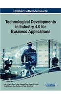 Technological Developments in Industry 4.0 for Business Applications