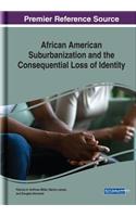 African American Suburbanization and the Consequential Loss of Identity