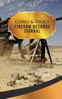 Curio & Relics Firearm Records Journal: 50 Pages, 5.5 X 8.5 US Army M250 Machine Gun
