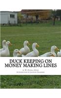 Duck Keeping on Money Making Lines