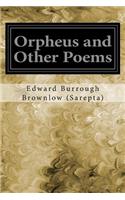 Orpheus and Other Poems