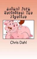 Animal Farm Revisited