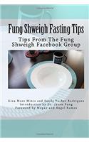 Fung Shweigh Fasting Tips