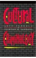 Cultural Criminology