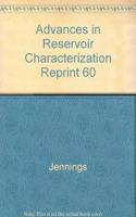 Advances in Reservoir Characterization Reprint No. 60 CD [Paperback] [Jan 01, 2007] Jennings