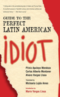 Guide to the Perfect Latin American Idiot