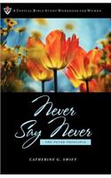 Never Say Never