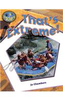 That's Extreme!