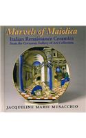 Marvels of Maiolica: Italian Renaissance Ceramics from the Corcoran Gallery