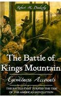 Battle of Kings Mountain: Eyewitness Accounts