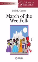 MARCH OF THE WEE FOLK GAYNOR SOLOS OF DI
