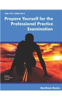 Prepare Yourself for the Professional Practice Examination