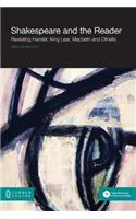 Shakespeare and the Reader: Revisiting Hamlet, King Lear, Macbeth, and Othello(English)