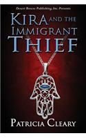 Kira and the Immigrant Thief