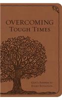 Overcoming Tough Times