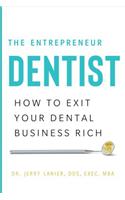 Entrepreneur Dentist