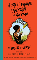 Tale Divine in Rhythm and Rhyme - The Bible in Verse