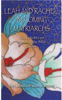 Leah and Rachel, Becoming Matriarchs