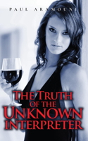 The Truth of the Unknown Interpreter