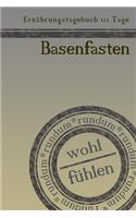 Ernährungstagebuch 111 Tage Basenfasten rundum wohl fühlen