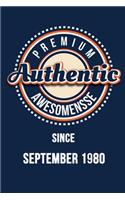 Premium Authentic Awesomensse Since SEPTEMBER 1980: Funny quote Birthday Gift, Blue Cool Design 6 x 9 with 120 pages Soft Matte Cover