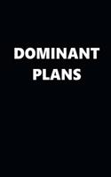 2020 Daily Planner Funny Theme Dominant Plans Black White 388 Pages: 2020 Planners Calendars Organizers Datebooks Appointment Books Agendas