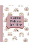 It's About My Baby's First Year