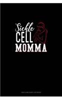 Sickle Cell Momma