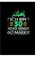 Ich Bin 30 Das Sind 60 Mark