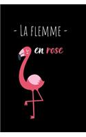 - La flemme - en rose