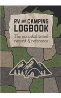 RV and Camping Logbook - The Essential Travel Record & Reference