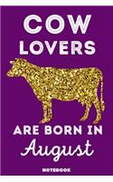 Cow Lovers Are Born In August