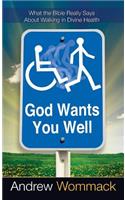 God Wants You Well