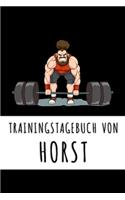 Trainingstagebuch von Horst: Personalisierter Tagesplaner für dein Fitness- und Krafttraining im Fitnessstudio oder Zuhause