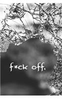 Fuck off.