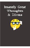 Insanely Great Thoughts & Ideas.