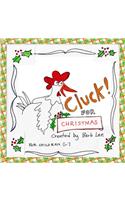 Cluck! for Christmas