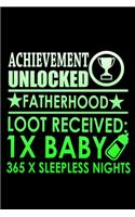 Achievement Unlocked Fatherhood Loot Received: 1X baby, 364 X Sleepless nights: 110 Game Sheets - Four in a Row Fun Blank Games - Soft Cover Book for Kids for Traveling & Summer Vacations - Mini 