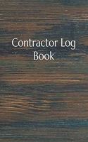 Contractor Log Book: Construction Site Record Book Job Site Project Management Report Equipment Log Book Contractor Log Book Daily Record For Jobsite Project Log Subcont