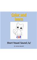 Short Vowel Sound /a/: Color and Learn