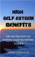 High Self-Esteem Benefits