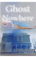 Ghost From Nowhere: (1 Ghost from Nowhere)