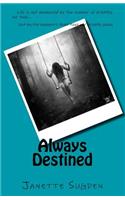 Always Destined